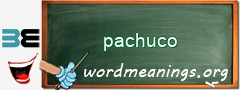 WordMeaning blackboard for pachuco